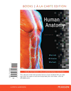 Human Anatomy, Books a la Carte Edition
