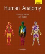 Human Anatomy Update - Marieb, Elaine Nicpon, and Mallatt, Jon