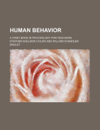 Human Behavior: A First Book in Psychology for Teachers