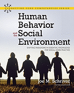 Human Behavior and the Social Environment: Shifting Paradigms in Essential Knowledge for Social Work Practice
