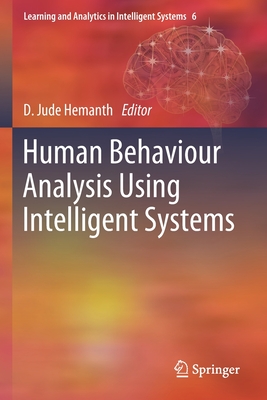 Human Behaviour Analysis Using Intelligent Systems - Hemanth, D Jude (Editor)