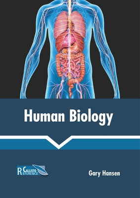 Human Biology - Hansen, Gary (Editor)