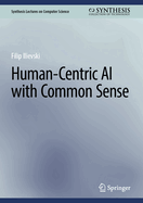 Human-Centric AI with Common Sense