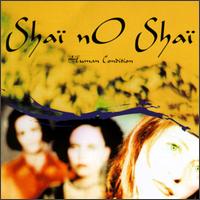 Human Condition - Shai No Shai