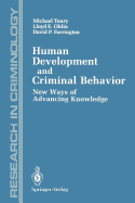 Human Development and Criminal Behavior: New Ways of Advancing Knowledge