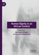 Human Dignity in an African Context