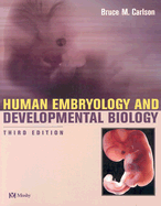 Human Embryology and Developmental Biology