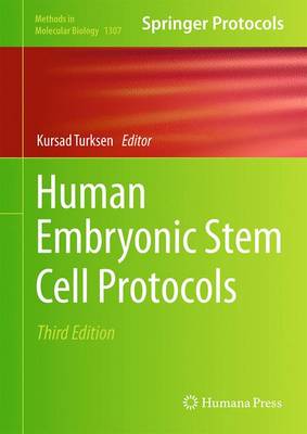 Human Embryonic Stem Cell Protocols - Turksen, Kursad (Editor)