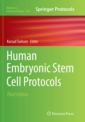 Human Embryonic Stem Cell Protocols - Turksen, Kursad (Editor)