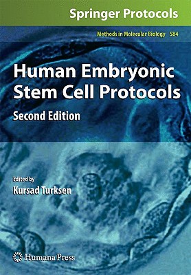 Human Embryonic Stem Cell Protocols - Turksen, Kursad (Editor)