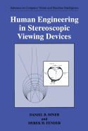 Human Engineering in Stereoscopic Viewing Devices