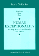 Human Exceptionality - Drew, Clifford J, Dr., and Hardman, Michael L, Dr.