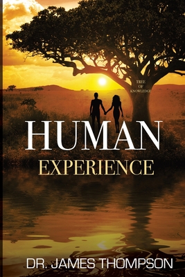 Human Experience - Thompson, James