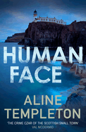 Human Face: The thrilling Scottish crime thriller