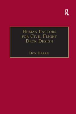 Human Factors for Civil Flight Deck Design - Harris, Don (Editor)