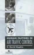 Human Factors in Air Traffic Control - Hopkin, V D