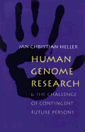 Human Genome Research:: And the Challenge of Contingent Future Persons