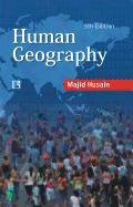 Human Geography: Fifth Edition