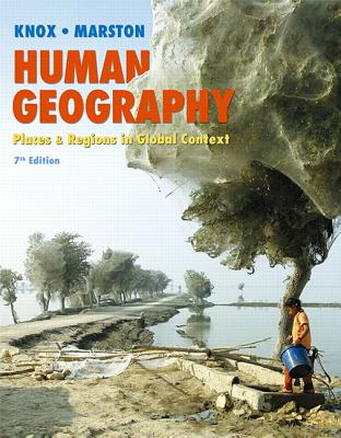 Human Geography: Places and Regions in Global Context Plus Mastering Geography with eText -- Access Card Package - Knox, Paul, and Marston, Sallie