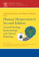 Human Herpesvirus-6: General Virology, Epidemiology, and Clinical Pathology Volume 12