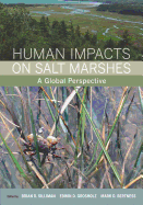 Human Impacts on Salt Marshes: A Global Perspective