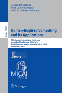 Human-Inspired Computing and Its Applications: 13th Mexican International Conference on Artificial Intelligence, Micai2014, Tuxtla Gutirrez, Mexico, November 16-22, 2014. Proceedings, Part I