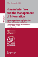Human Interface and the Management of Information: Information and Interaction for Learning, Culture, Collaboration and Business, 15th International Conference, Hci International 2013, Las Vegas, Nv, Usa, July 21-26, 2013, Proceedings, Part III