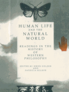 Human Life and the Natural World: Reading in the History of Western Philosophy