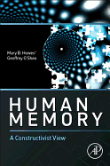 Human Memory: A Constructivist View