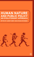 Human Nature and Public Policy: An Evolutionary Approach