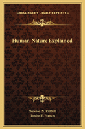 Human Nature Explained