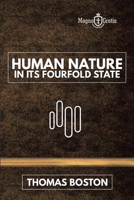 Human Nature in Its Fourfold State - Lazar, Vasile (Editor), and Boston, Thomas