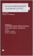 Human Performance: Volume 2: Information Processing and Decision Making