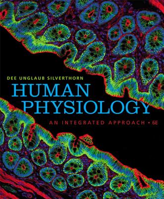 Human Physiology: An Integrated Approach Plus MasteringA&P with eText -- Access Card Package - Silverthorn, Dee Unglaub