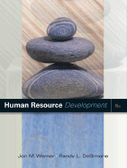Human Resource Development - Werner, Jon M, and DeSimone, Randy L