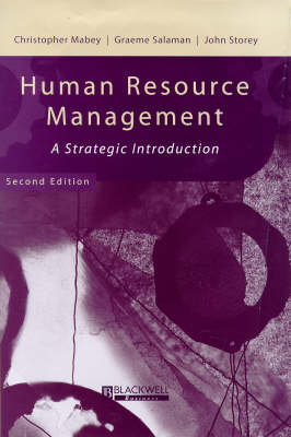 Human Resource Management: A Strategic Introduction - Mabey, Christopher, Dr., and Storey, John, and Salaman, Graeme