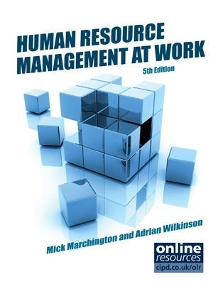 Human Resource Management at Work - Marchington, Mick, and Wilkinson, Adrian