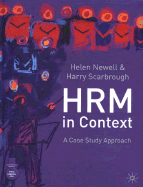 Human Resource Management in Context: A Case Study Approach