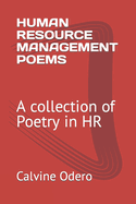 Human Resource Management Poems: A collection of Poetry in HR