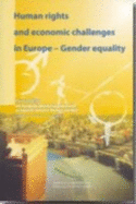 Human Rights and Economic Challenges in Europe: Gender Equality - Council of Europe