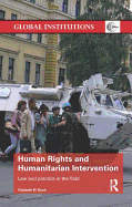 Human Rights and Humanitarian Intervention: Law and Practice in the Field