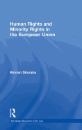 Human Rights and Minority Rights in the European Union