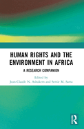 Human Rights and the Environment in Africa: A Research Companion