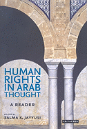 Human Rights in Arab Thought: A Reader