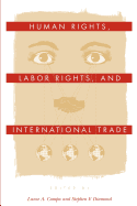 Human Rights, Labor Rights, and International Trade