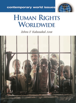 Human Rights Worldwide: A Reference Handbook - Arat, Zehra F Kabasakal