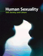 Human Sexuality: Self, Society and Culture