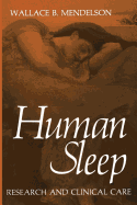 Human Sleep: Research and Clinical Care