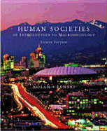 Human Societies: An Introduction to Macrosociology