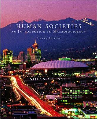 Human Societies: An Introduction to Macrosociology - Nolan, Patrick